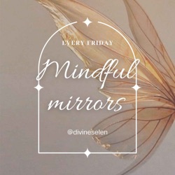 Mindful Mirrors 