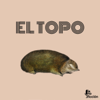 El Topo - La No Ficcion