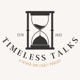 Timeless Talks: A Father-Son Legacy Podcast