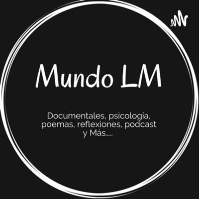 Mundo LM Trailer:Mundo LM Podcast con Luis Lizardo