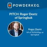 PITCH: Roger Deetz of Springbuk