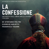 La Confessione - Stefano Feltri; Federica Tourn; Giorgio Meletti