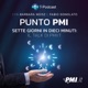 Punto PMI: 7 Giorni in 10 Minuti