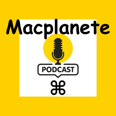 Macplanete : podcast Mac, iPhone, iPad, iMac, MacBook Air, MacBook Pro, Mac mini, Apple TV...
