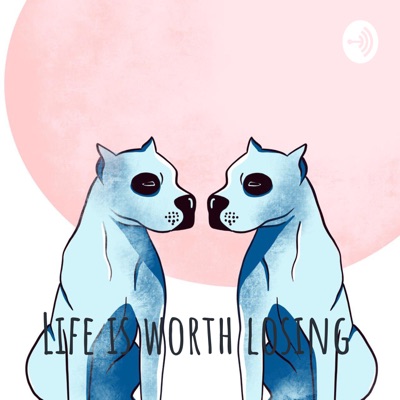 Life is worth losing Life is worth losing
