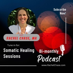 Somatic Healing Sessions #11