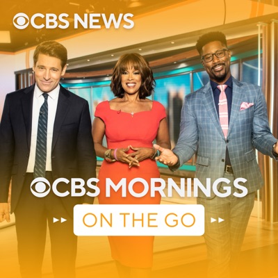 CBS Mornings on the Go:CBS News