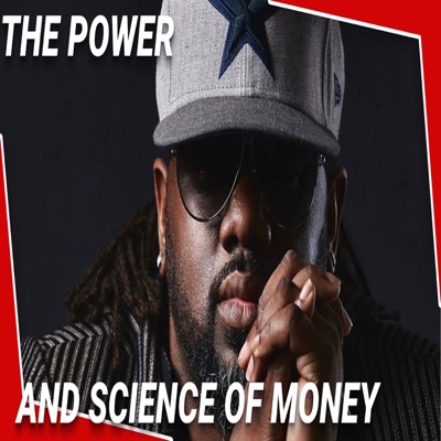 The Power and Science of Money