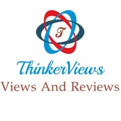 ThinkerViews: Views And Reviews