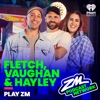 ZM's Fletch, Vaughan & Hayley