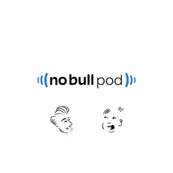 No Bull Pod Episode 5 | Chill Session & Reflection