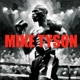 Mike Tyson - Audio Biography