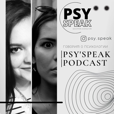 PSYSPEAK PODCAST