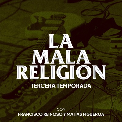 LA MALA RELIGIÓN LA MALA RELIGIÓN
