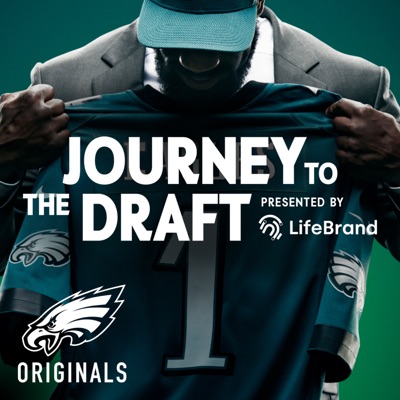 Journey To The Draft Podcast:Philadelphia Eagles