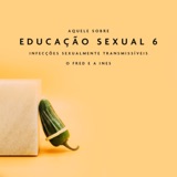 Aquele Sobre Educação Sexual 6