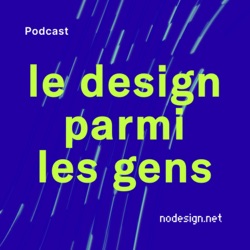 #13 Pour une école de design franco-chinoise ! Avec Lan Ting et Bernard Moïse