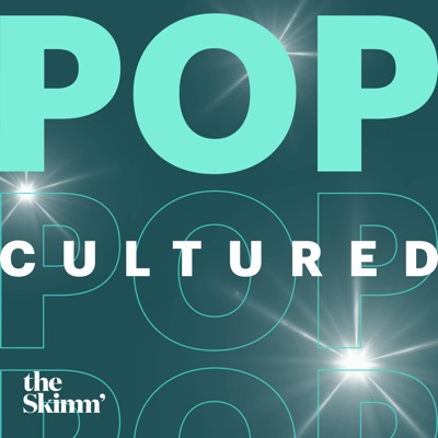 Pop Cultured with theSkimm