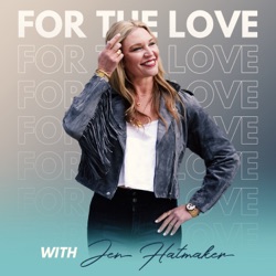 For The Love With Jen Hatmaker Podcast