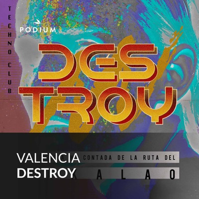 València Destroy:Podium Podcast