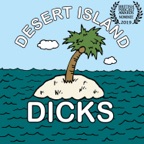 Desert Island Dicks