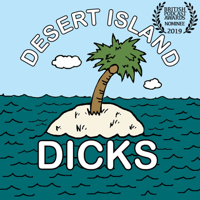 Desert Island Dicks podcast