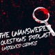 The Unanswered Questions Podcast