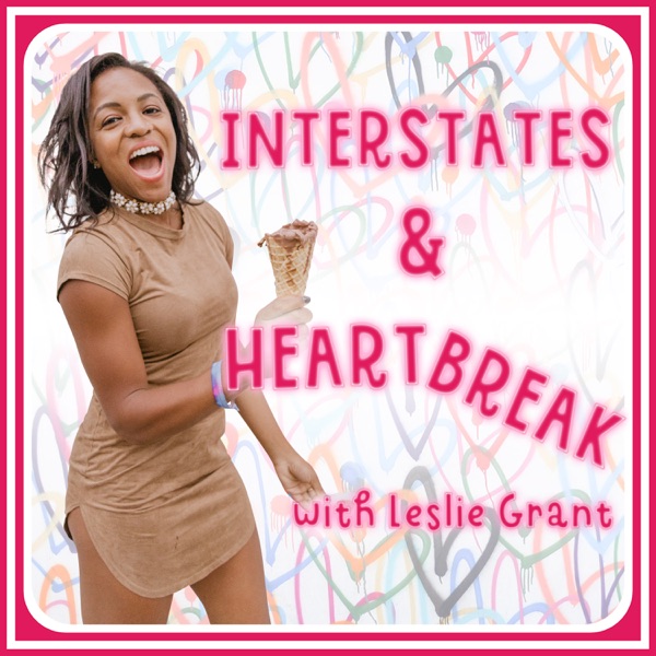 Interstates & Heartbreak