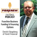 Franchise Funding Options with Derrick Skogsberg of Tenet Financial Group