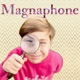 Magnaphone