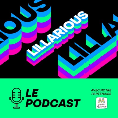 Lillarious - le Podcast