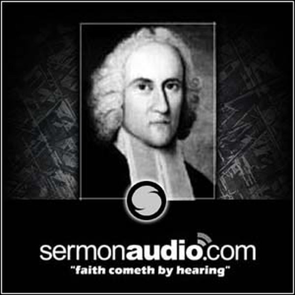 Jonathan Edwards on SermonAudio