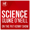 Science with Luke O'Neill - Newstalk