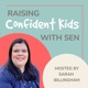 Raising Confident Kids with SEN