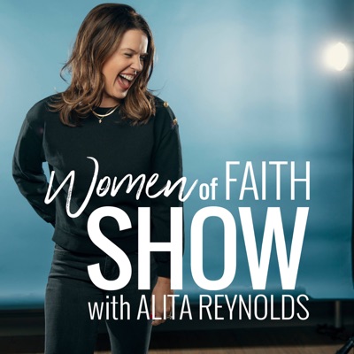 WOMEN OF FAITH SHOW with ALITA REYNOLDS