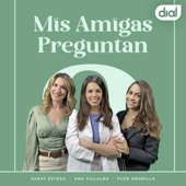 Mis amigas preguntan - Cadena Dial