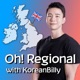 Oh! Regional with KoreanBilly