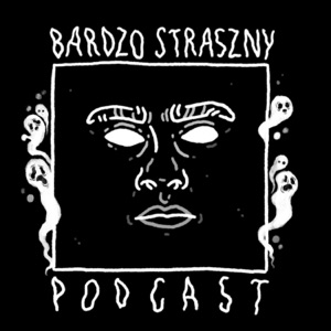 Bardzo straszny podcast