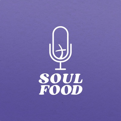 Soul Food Podcast