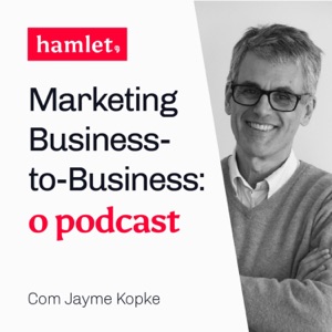 Marketing business-to-business: o podcast