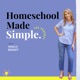 Homeschool Made Simple with Angela Braniff