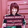 Monika Drasch - Lieder zwischen Himmel und Erde
