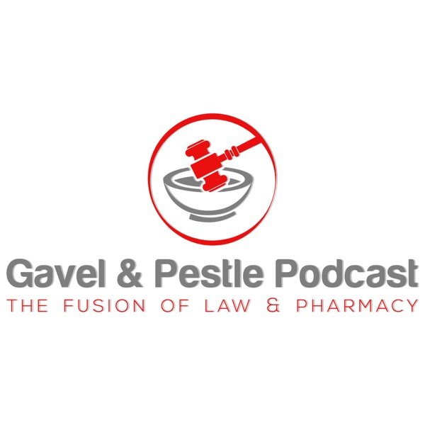 Gavel & Pestle Podcast