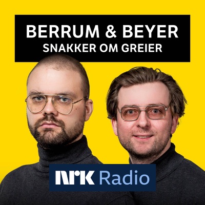 Berrum & Beyer snakker om greier:NRK