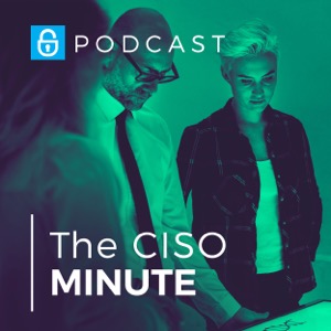 The CISO Minute