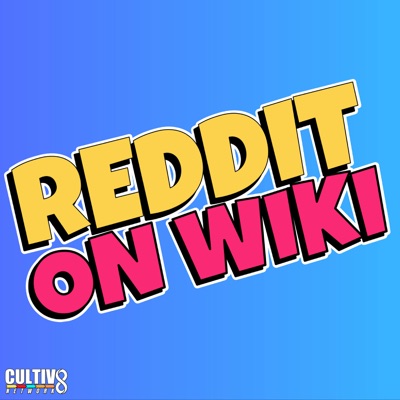 Reddit On Wiki:Cultiv8 Podcast Network