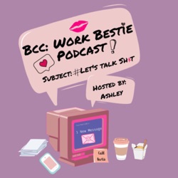 BCC: Work Bestie (Trailer)