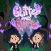 Glitter & Gore - You Good Productions
