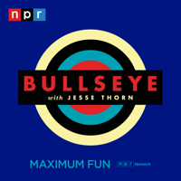Bullseye with Jesse Thorn
