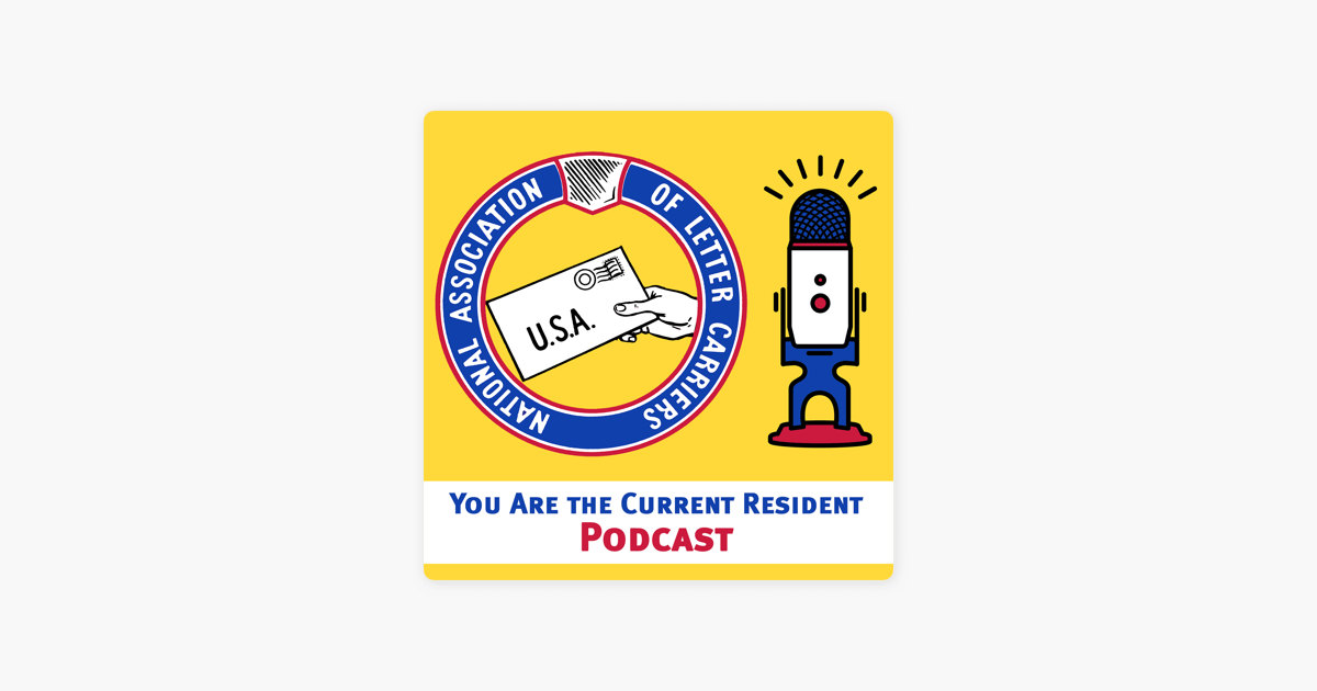 ‎You Are The Current Resident An NALC Podcast Preparing for the 2024